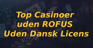Udenlandsk Casino med Dansk Licens En Guide til Trygge Spiloplevelser Udenlandsk Casino med Dansk Licens En Guide til Trygge Spiloplevelser